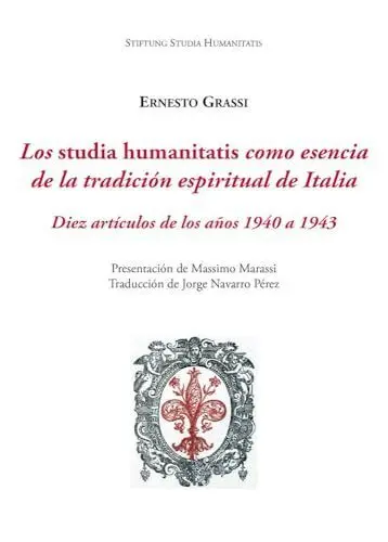 Los Studia Humanitatis Como Esencia de la Tradici?N