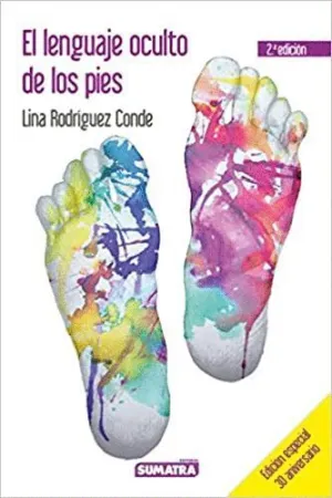 EL LENGUAJE OCULTO DE LOS PIES EL LENGUAJE OCULTO DE LOS PIES