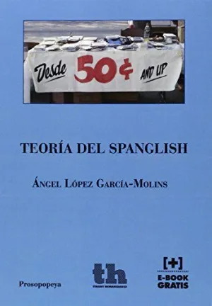 TEORÍA DEL SPANGLISH