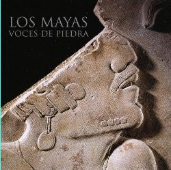 LOS MAYAS: VOCES DE PIEDRA