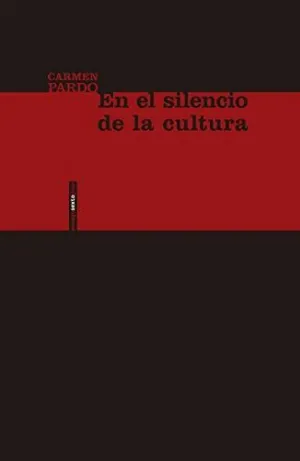 EN EL SILENCIO DE LA CULTURA