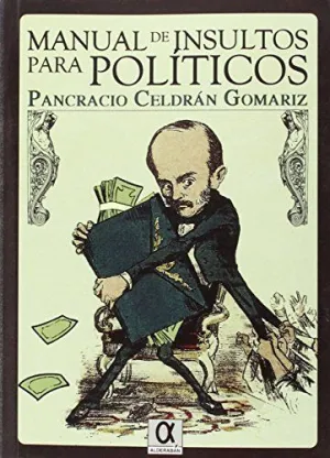 MANUAL DE INSULTOS PARA POLÍTICOS