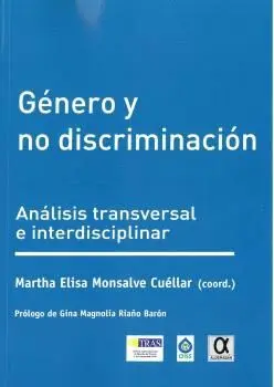GÉNERO Y NO DISCRIMINACIÓN. ANÁLISIS TRANVERSAL E INTERDISCIPLINAR