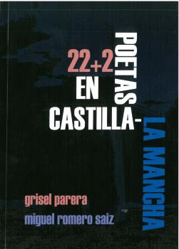 22+2 POETAS EN CASTILLA-LA MANCHA.