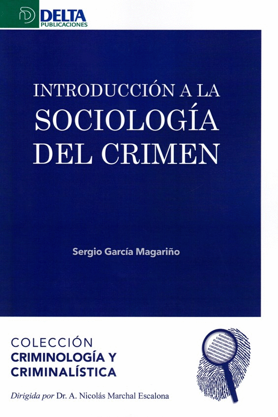 INTRODUCCION A LA SOCIOLOGIA DEL CRIMEN