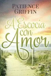 A ESCOCIA CON AMOR A ESCOCIA CON AMOR