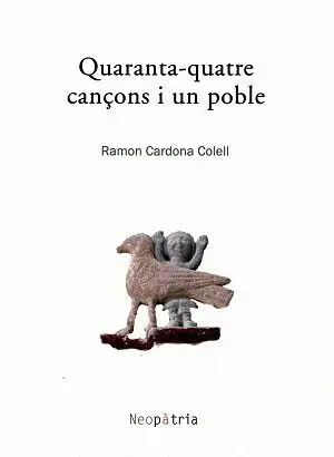 QUARANTA-QUATRE CANÇONS I UN POBLE.