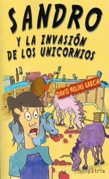 SANDRO Y LA INVASION DE LOS UNICORNIOS.