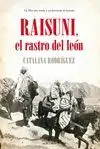 RAISUNI, EL RASTRO DEL LEON