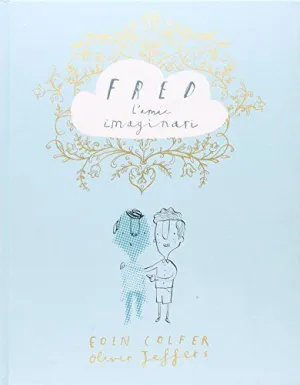FRED, L'AMIC IMAGINARI