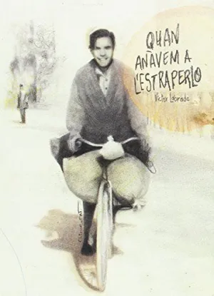 QUAN ANAVEM A L'ESTRAPERLO