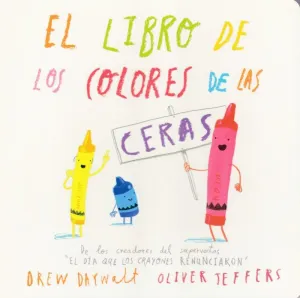 EL LIBRO DE LOS COLORES DE LAS CERAS EL LIBRO DE LOS COLORES DE LAS CERAS