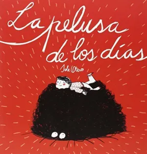 LA PELUSA DE LOS DIAS