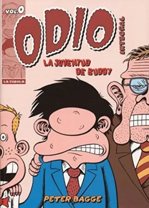 ODIO. VOLUMEN 0: LA JUVENTUD DE BUDDY (EDICION INTEGRAL)