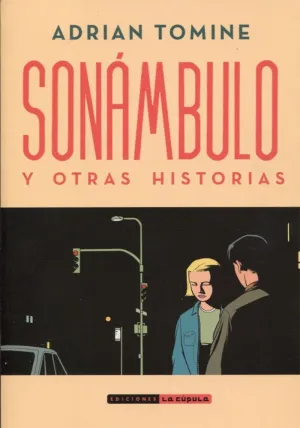 SONÁMBULO Y OTRAS HISTORIAS SONÁMBULO Y OTRAS HISTORIAS