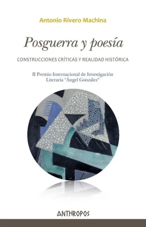 POSGUERRA Y POESÍA: CONSTRUCCIONES CRÍTICAS Y REALIDAD HISTÓRICA