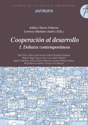 COOPERACIÓN AL DESARROLLO: I. DEBATES CONTEMPORÁNEOS