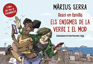 ENIGMES DE LA VERBI I EL MOD, EL
