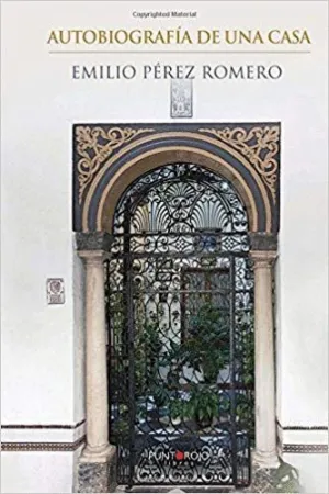 AUTOBIOGRAFÍA DE UNA CASA
