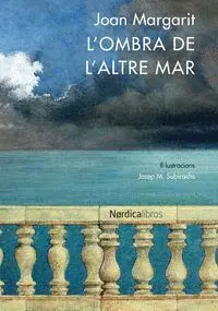 L´OMBRA DE L´ALTRE MAR