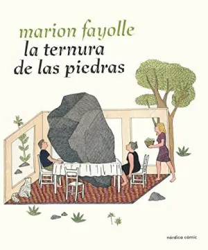 LA TERNURA DE LAS PIEDRAS