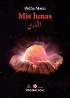 MIS LUNAS (ED. BILINGÜE ÁRABE-ESPAÑOL)