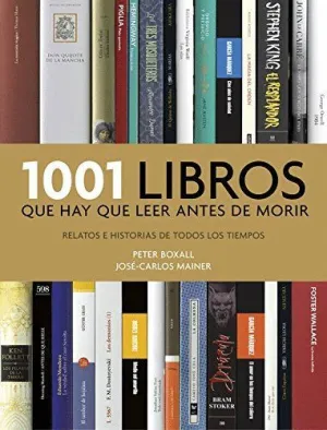 1001 LIBROS QUE HAY QUE LEER ANTES DE MORIR