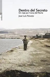 DENTRO DEL SECRETO: UN VIAJE POR COREA DEL NORTE