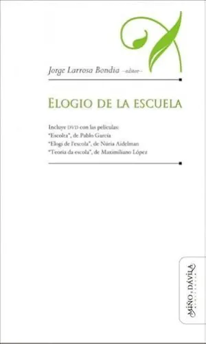 ELOGIO DE LA ESCUELA