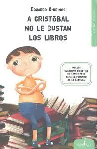 A CRISTÓBAL NO LE GUSTAN LOS LIBROS