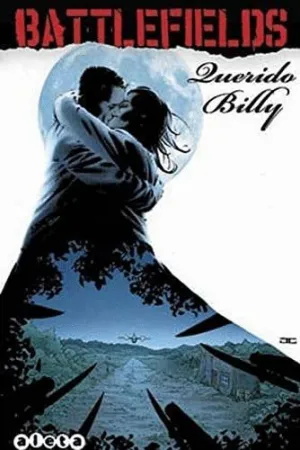 BATTLEFIELDS: QUERIDO BILLY.