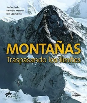MONTAÑAS: TRASPASANDO LOS LÍMITES MONTAÑAS: TRASPASANDO LOS LÍMITES