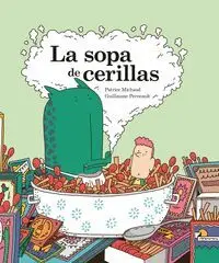 LA SOPA DE CERILLAS LA SOPA DE CERILLAS