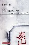 MÁS GENEROSO QUE LA SOLEDAD
