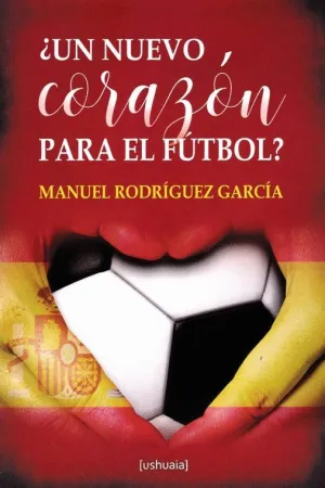 UN NUEVO CORAZON PARA EL FUTBOL?
