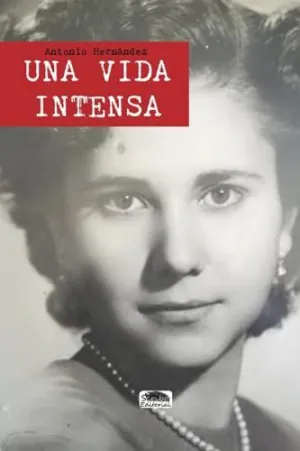 UNA VIDA INTENSA
