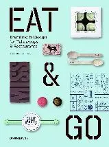EAT & GO: BRANDING & DESIGN FOR TAKEAWAYS & RESTAURANTS EAT & GO: BRANDING & DESIGN FOR TAKEAWAYS & RESTAURANTS