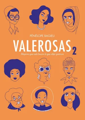 VALEROSAS 2: MUJERES QUE SOLO HACEN LO QUE ELLAS QUIEREN