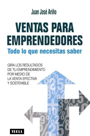 VENTAS PARA EMPRENDEDORES: TODO LO QUE NECESITAS SABER