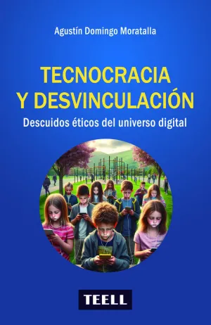 TECNOCRACIA Y DESVINCULACION