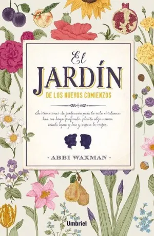 EL JARDÍN DE LOS NUEVOS COMIENZOS