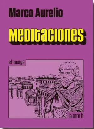 MEDITACIONES, EL MANGA MEDITACIONES, EL MANGA