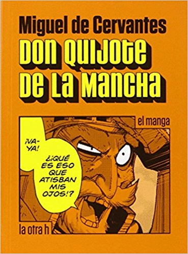 DON QUIJOTE DE LA MANCHA, EL MANGA
