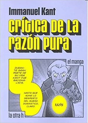 CRÍTICA DE LA RAZÓN PURA: EL MANGA CRÍTICA DE LA RAZÓN PURA: EL MANGA