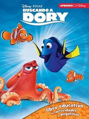 BUSCANDO A DORY: LIBRO EDUCATIVO DISNEY CON ACTIVIDADES Y PEGATINAS) BUSCANDO A DORY: LIBRO EDUCATIVO DISNEY CON ACTIVIDADES Y PEGATINAS)