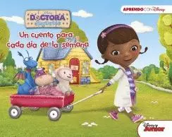 DOCTORA JUGUETES: UN CUENTO PARA CADA DÍA DE LA SEMANA DOCTORA JUGUETES: UN CUENTO PARA CADA DÍA DE LA SEMANA