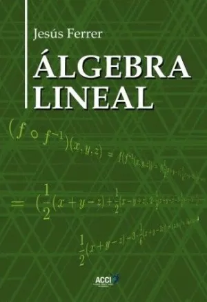 ÁLGEBRA LINEAL ÁLGEBRA LINEAL