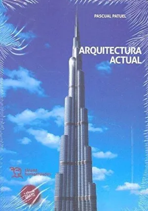 ARQUITECTURA ACTUAL ARQUITECTURA ACTUAL