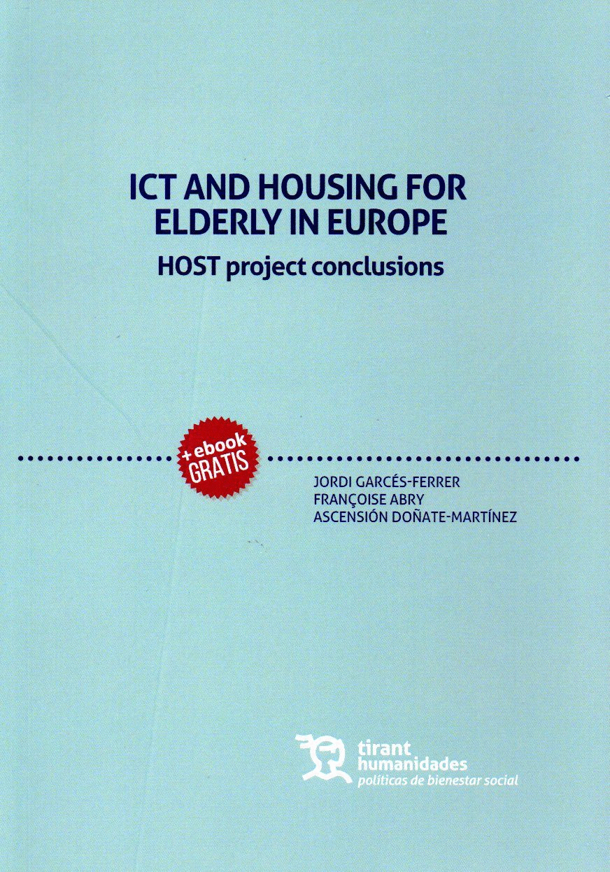 ICT AND HOUSING FOR ELDERLY IN EUROPE: HOST PROJECT CONCLUSIONS