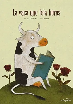 LA VACA QUE LEÍA LIBROS LA VACA QUE LEÍA LIBROS